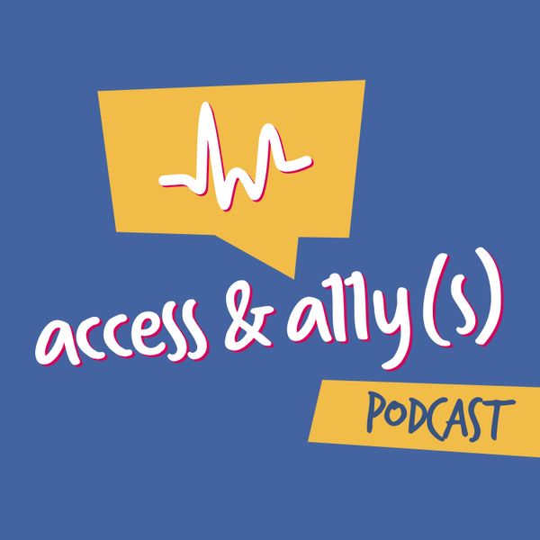 Access & A11y(s) podcast logo
